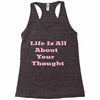 life is all Racerback Tank