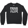 Proud To Wear Pink Crewneck Sweatshirt
