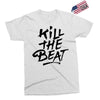 kill the beat Exclusive T-shirt