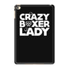 crazy boxer lady iPad Mini 4