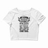 I Am A July Woman Crop Top