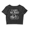 i love when my wife lets me buy another bike Crop Top