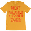 best mom ever 2 T-Shirt