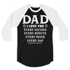 I Love You Dad 3/4 Sleeve Shirt