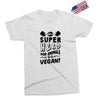 Be A Super Hero For Animals Go Vegan! Exclusive T-shirt