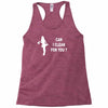 can i clean for you Racerback Tank