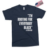 rooting for everybody t shirt. Exclusive T-shirt