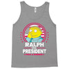 ralph for prez Tank Top