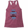 The Best Poppy Was Born In June Racerback Tank