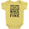 Sarcasm Wine And Everything Fine Infant Clothing