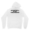 rugbyball is my girlfriend Unisex Hoodie