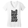 you'll never walk alone Women's V-Neck T-Shirt