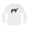 Yay! Long Sleeve Shirts