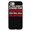 stand for something iPhone 8