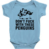 don't f penguins clothing Baby Onesie