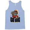 go big Tank Top
