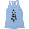 say boo and scary on 2 Racerback Tank