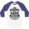 Made In 1945 And Still Awesome 3/4 Sleeve Shirt