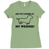 are you looking at my weiner t shirt funny dog wiener dachshund s m l Ladies Fitted T-Shirt