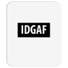 idgaf Dua Lipa Mousepad