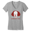 clowns aren't funny Women's V-Neck T-Shirt