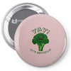 one cheer for broccoli Pin-back button