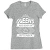 Queens Are Born In September Ladies Fitted T-Shirt