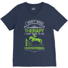 i don't need therapy i just need to do horseriding 1 V-Neck Tee
