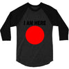 i am here 3/4 Sleeve Shirt