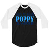 have no fear poppy is here 3/4 Sleeve Shirt