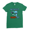 caaan't do! Ladies Fitted T-Shirt