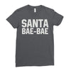 santa bae bae Ladies Fitted T-Shirt