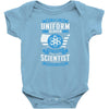 Being A Scientist Never Ends Infant Clothing