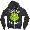give me the succ Zipper Hoodie