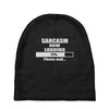 sarcasm now loading Baby Beanies