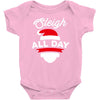 sleigh all day Baby Bodysuit