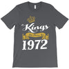 kings are born in 1972 T-Shirt
