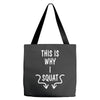 This Is Why I Squat Tote Bags