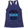 I've Been Called A Lot Of Names But Pop Pop Is My Favorite Racerback Tank