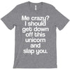 me crazy T-Shirt