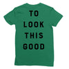 It Took Me 50 Years To Look This Good Ladies Fitted T-Shirt
