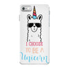 i choose to be a unicorn iPhone 7 Case