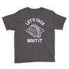 let's taco bout it Youth Tee