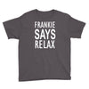 frankie says relax Youth Tee