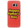HAPPY FATHER DAY Samsung Galaxy S7 Edge