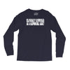 cleverly disguised as a responsible Long Sleeve Shirts