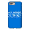 also available sober excludes weekends iPhone 8 Plus