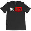 you suck T-Shirt