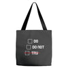 Do or Do Not Tote Bags