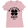 Welcome To The Shit Show Ladies Fitted T-Shirt